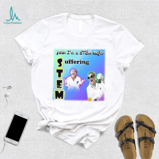 Snazzy Seagull Yeah I’m A Stem Major Suffering Hoodie Sweatshirt