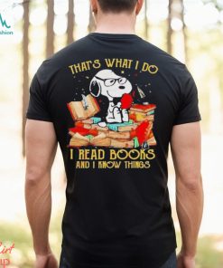 Snoopy That’s What I Do I Read Books And I Know Things 2023 Vintage Shirt