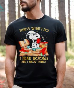 Snoopy That’s What I Do I Read Books And I Know Things 2023 Vintage Shirt