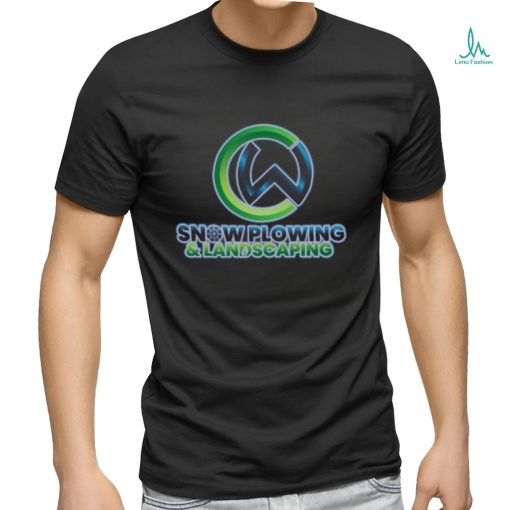 Snow Plowing and Landsacaping T  shirt