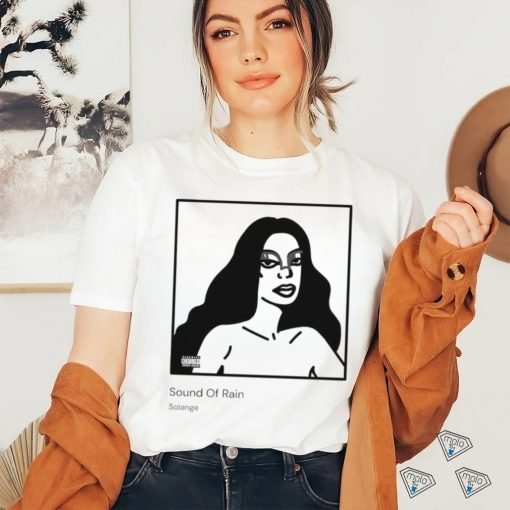 Sound of Rain Solange art shirt