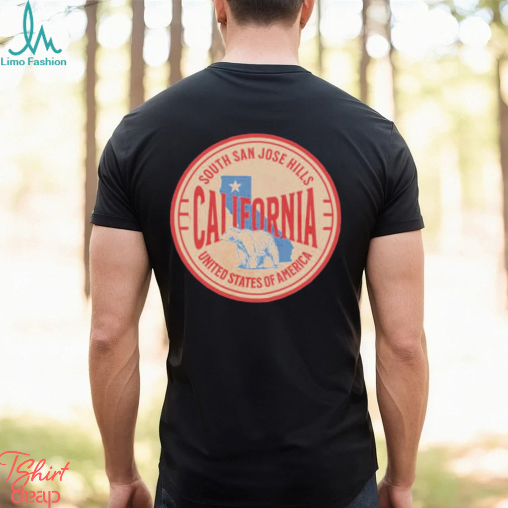 South San Jose Hills California Vacation Ca Souvenir Badge shirt South San Jose Hills California Vacation Ca Souvenir Badge shirt