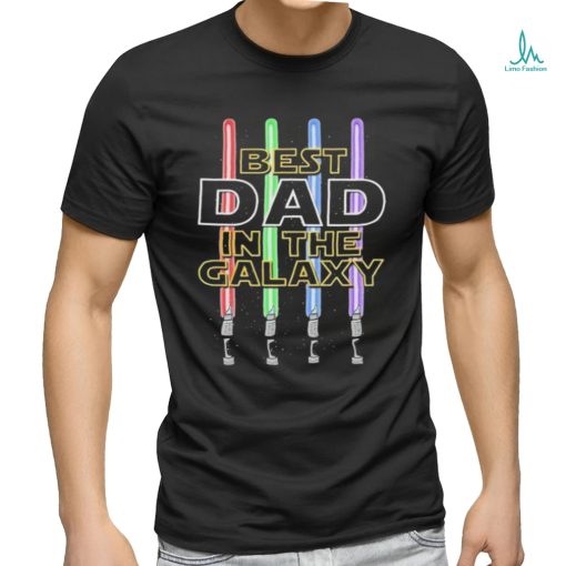 Star Wars Lightsaber Dad Best In The Galaxy Shirt