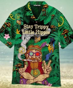 Stay Trippy Little Hippie Aloha Hawaiian Shirt