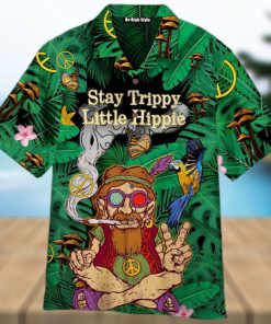 Stay Trippy Little Hippie Aloha Hawaiian Shirt