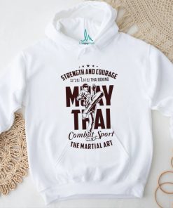 Strength and Courage Muay Thai combat sport logo shirt