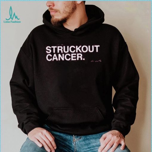 Struckout Cancer Hoodie shirt