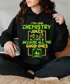 Student Chemistry Teacher For A Chemical Science Shirt