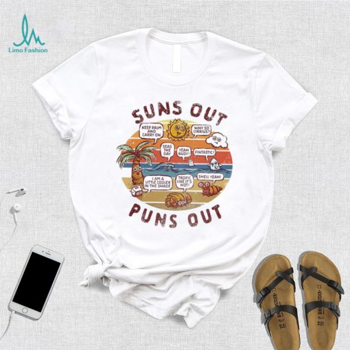 Suns Out Puns out keep palm and carry on why so cirrius vintage shirt