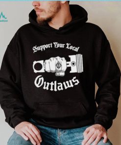 Support your local outlaws silo 15 shirt