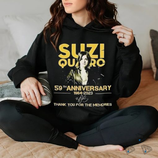 Suzi Quatro 59th Anniversary 1964 2023 Thank You For The Memories Signatures Shirt