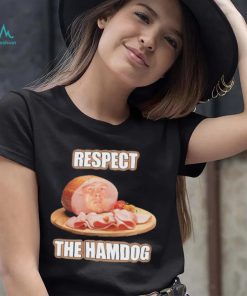 Talkin’ Yanks Respect The Hamdog Shirt