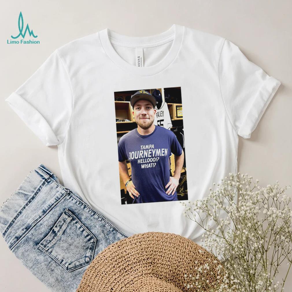 Tampa Journeymen hello what photo shirt Tampa Journeymen hello what photo shirt