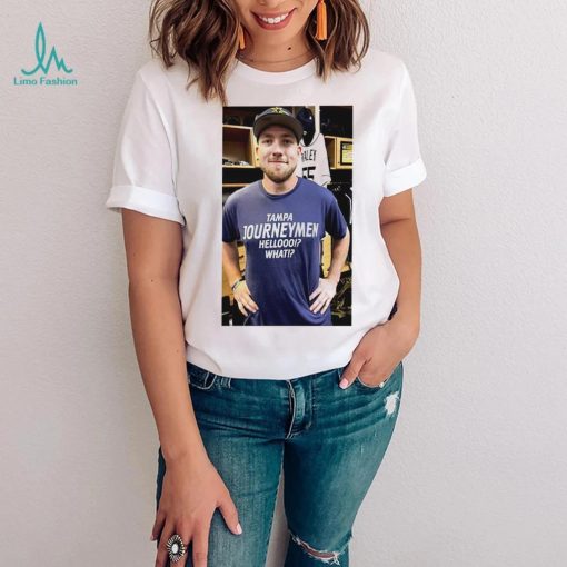 Tampa Journeymen hello what photo shirt