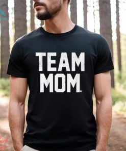 Team Mom T shirt