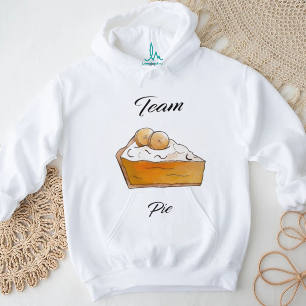 Team pie shirt Team pie shirt
