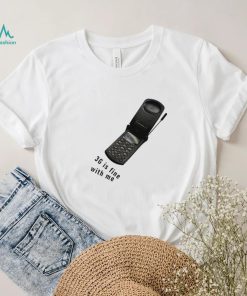 Telephone Motorola 3G is fine with me shirt