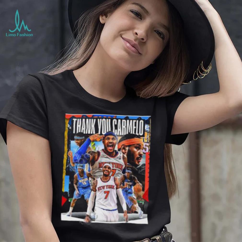 Thank You Carmelo T Shirts Thank You Carmelo T Shirts