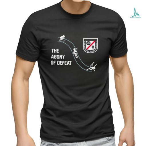 The Agony of Defeat shirt