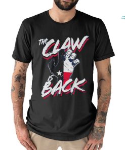 The Claw Is Back Shirt