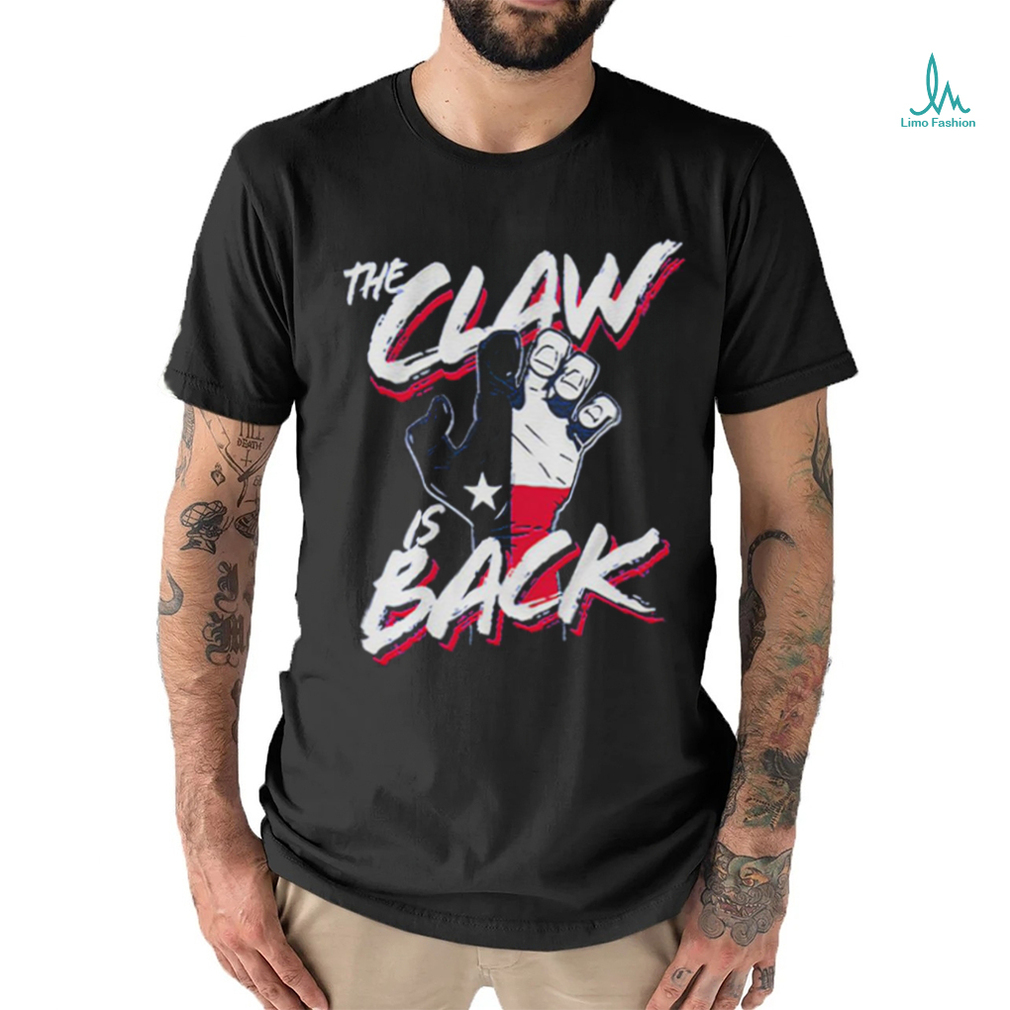 The Claw Is Back Shirt