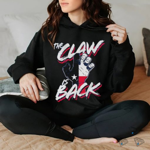 The Claw Is Back Shirt