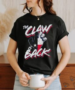 The Claw Is Back Shirt