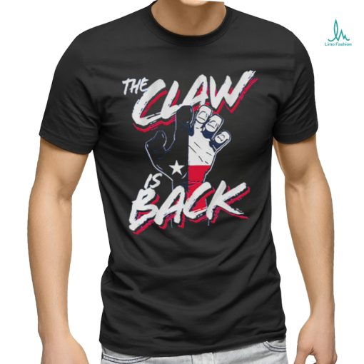 The Claw Is Back Shirt