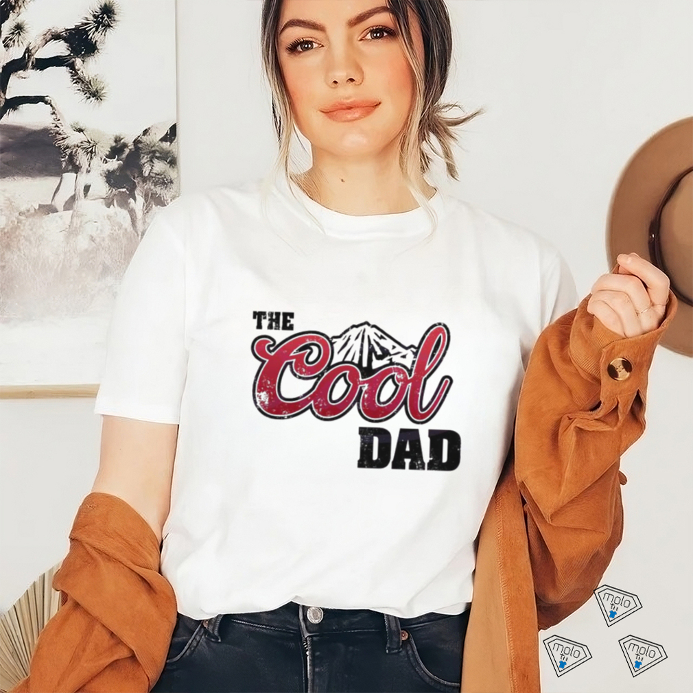 The Cool Dad Best Dad Ever Shirt The Cool Dad Best Dad Ever Shirt