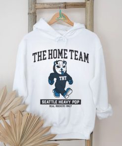 The Home Team Seattle Heavy Pop Real Rockers Only Shirt, hoodie, sweater, long sleeve and tank top The Home Team Seattle Heavy Pop Real Rockers Only Shirt