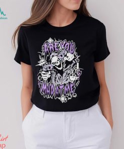 The Mad At Me Shirt