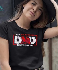 The Role Model Dmd Britt Baker Shirt