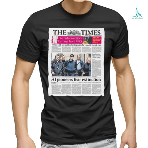 The Times The Fashion Editors’ Top Buys From M&S Ai Pioneers Fear Extinction Shirt