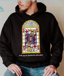 The Turn of a friendly card The Alan Parsons project shirt