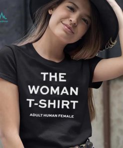 The Woman T Shirt Adult Human Female Shirt