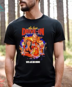 The drive in with Joe bob briggs shirt