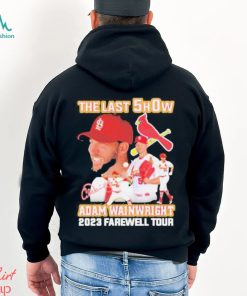 The last show Adam Wainwright 2023 farewell tour signature shirt