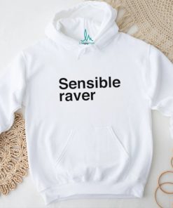 The sensible raver shirt