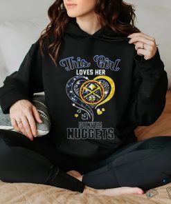 This Girl Love Her Denver Nuggets shirt