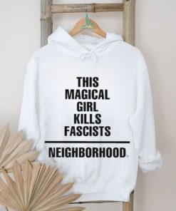 This Magical Girl Kills Fascists Neighborhood Shirt