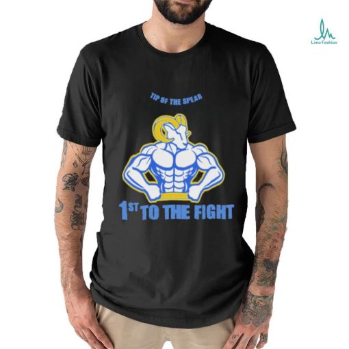 Tip Of The Spear 1St To The Fight T Shirt