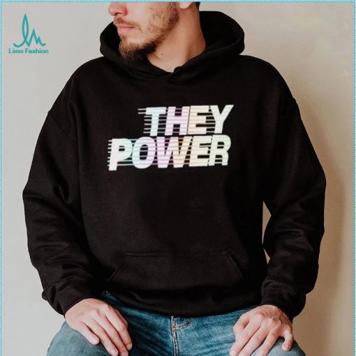 Trans Adam Sandler They Power Shirt