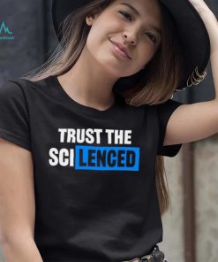 Trust The Scilenced logo shirt