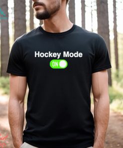 Turn On Hockey Mode Shirt