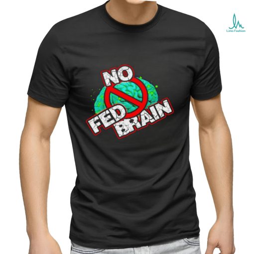 Turnbuckle Tavern No Fed Brain shirt
