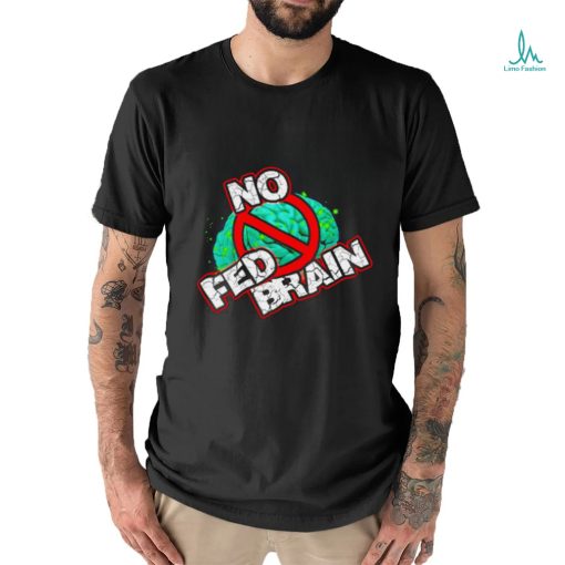 Turnbuckle Tavern No Fed Brain shirt