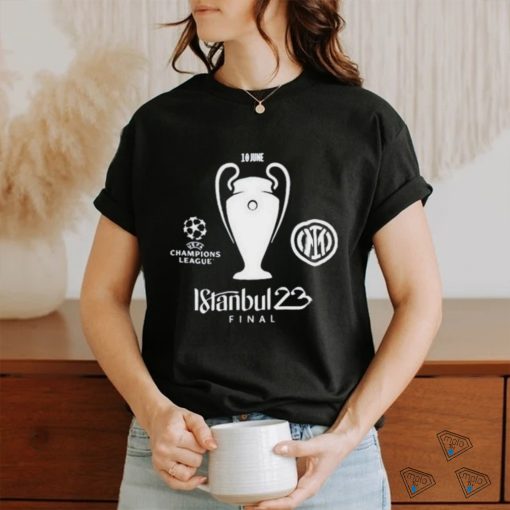 UCL 2023 Final June 10 2023 T Shirt