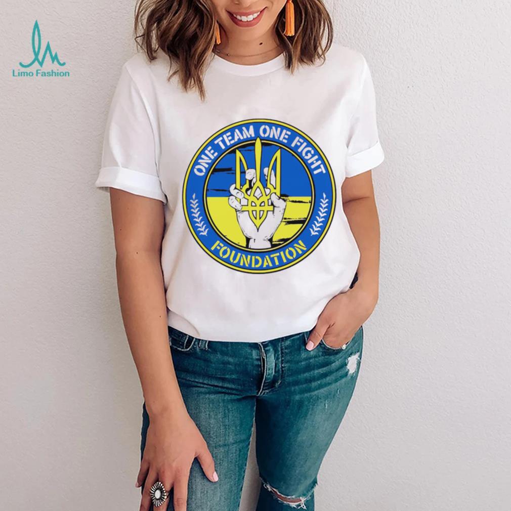 Ukraina one team one fight Foundation logo 2023 shirt Ukraina one team one fight Foundation logo 2023 shirt