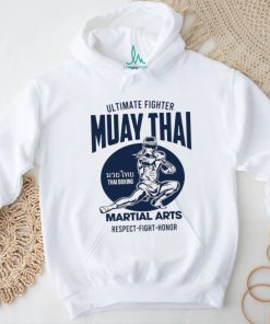 Ultimate Fighter Muay Thai Martial Arts respect fight honor logo shirt