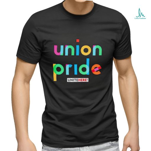 Union pride unitehere shirt